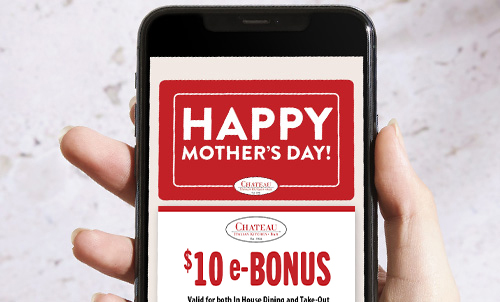 hand holding phone that says 'Happy Mother's Day' and $10 e-Bonus